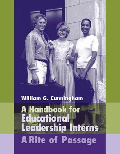 William Cunningham - Handbook for Educational Leadership Interns, Häftad
