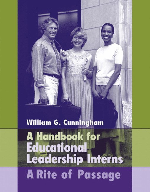 William Cunningham - Handbook for Educational Leadership Interns, Häftad