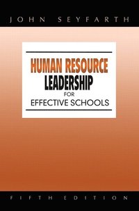 bokomslag Human Resource Leadership for Effective Schools