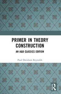 bokomslag Primer in Theory Construction
