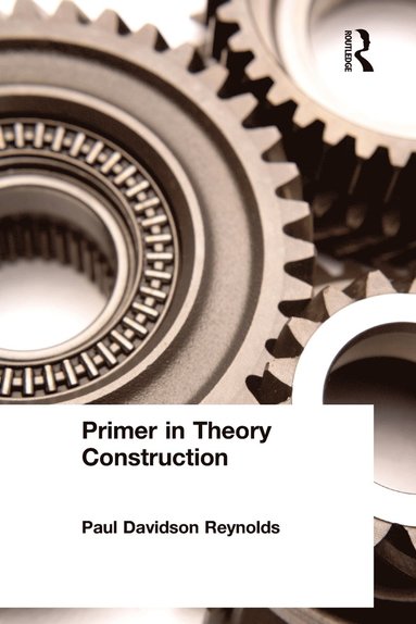 bokomslag Primer in Theory Construction, An A&B Classics Edition