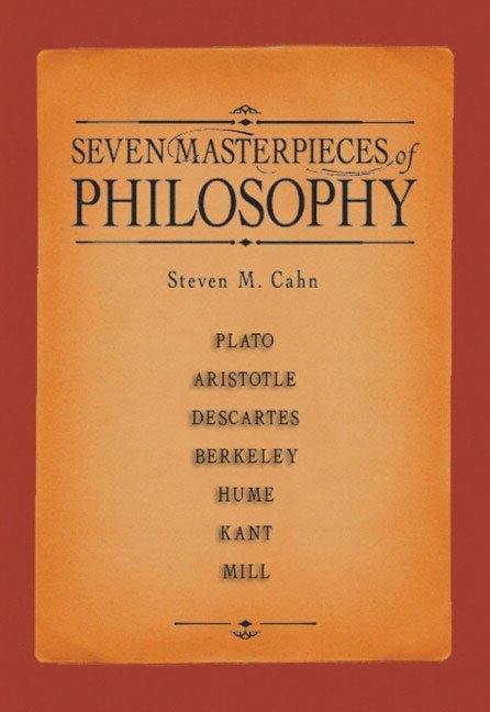 Steven M. Cahn - Seven Masterpieces of Philosophy, Häftad