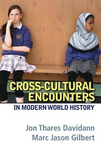 bokomslag Cross-Cultural Encounters in Modern World History