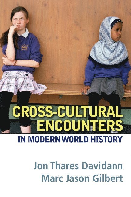 Cross-Cultural Encounters in Modern World History 1