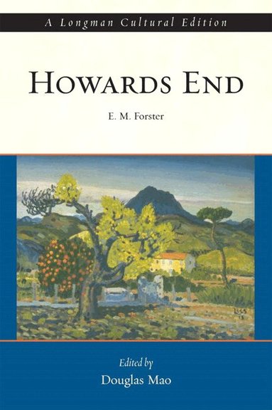 E. Forster, Douglas Mao - Howards End, A Longman Cultural Edition, Häftad