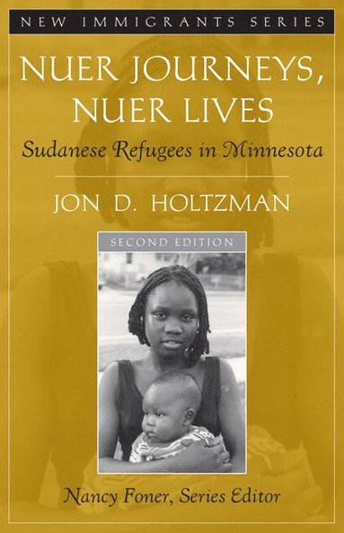 bokomslag Nuer Journeys, Nuer Lives