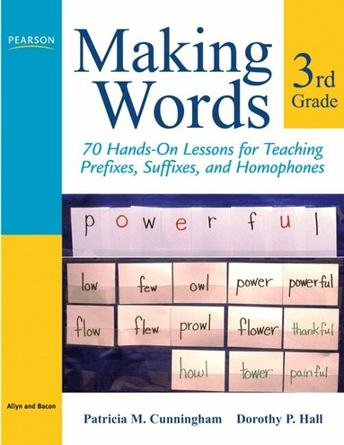 Patricia Cunningham, Dorothy Hall - Making Words Third Grade, Häftad