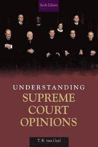 bokomslag Understanding Supreme Court Opinions