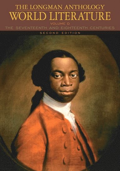 bokomslag The Longman Anthology of World Literature: The Seventeenth and Eighteenth Centuries, Volume D