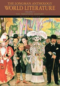 bokomslag The Longman Anthology of World Literature: The Twentieth Century, Volume F