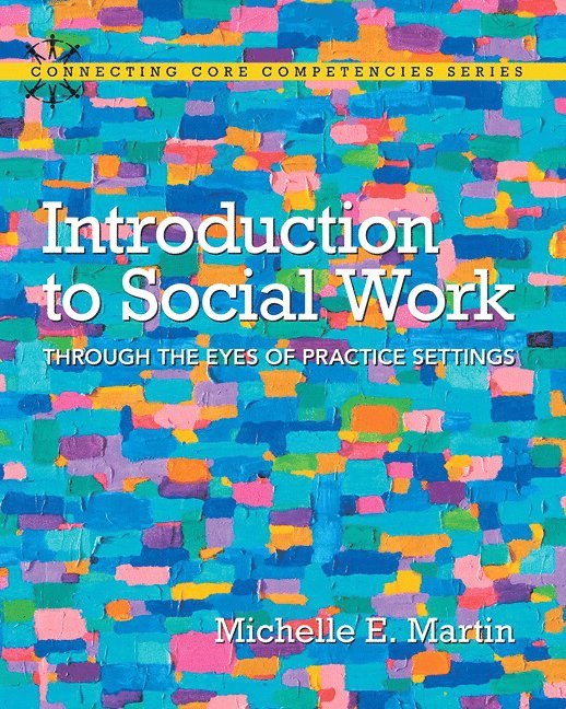 Michelle Martin - Introduction to Social Work, Inbunden
