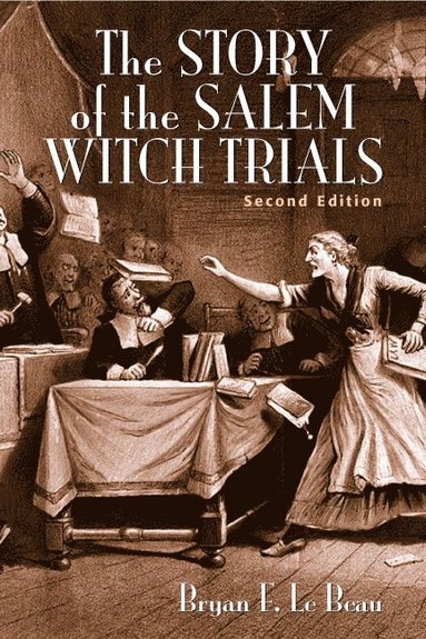 bokomslag The Story of the Salem Witch Trials