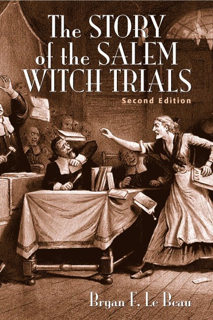 The Story of the Salem Witch Trials 1