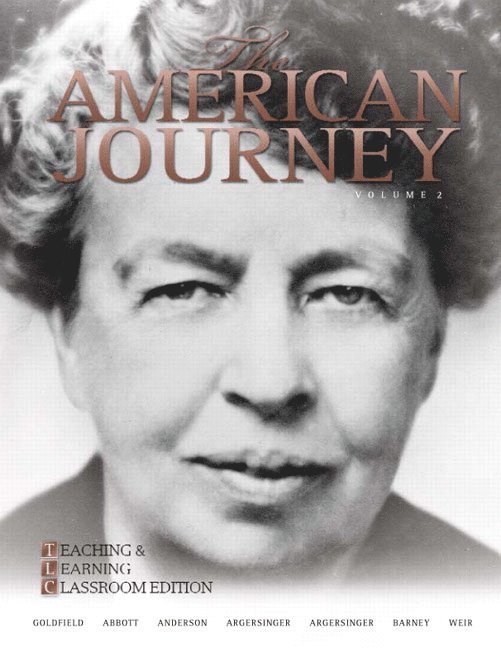 The American Journey, Brief Volume 2: Teaching and Learning Classroom Edition