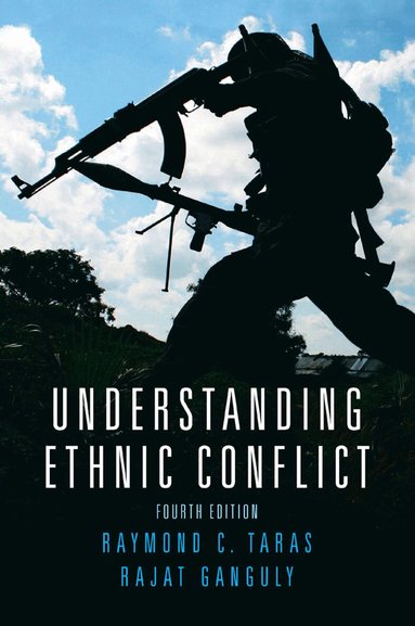 Raymond Taras - Understanding Ethnic Conflict, Häftad