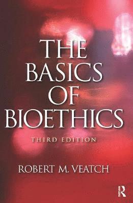 bokomslag The Basics of Bioethics