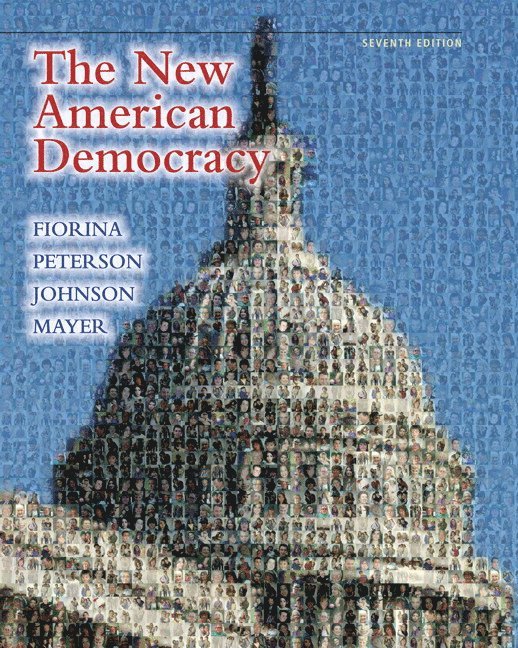 Morris Fiorina, Paul Peterson, Bertram Johnson, William Mayer, Morris P. Fiorina - New American Democracy, The, Häftad