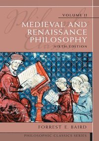 bokomslag Philosophic Classics, Volume II: Medieval and Renaissance Philosophy