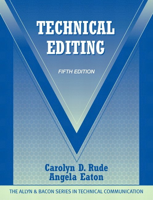 Carolyn Rude, Angela Eaton - Technical Editing, Häftad