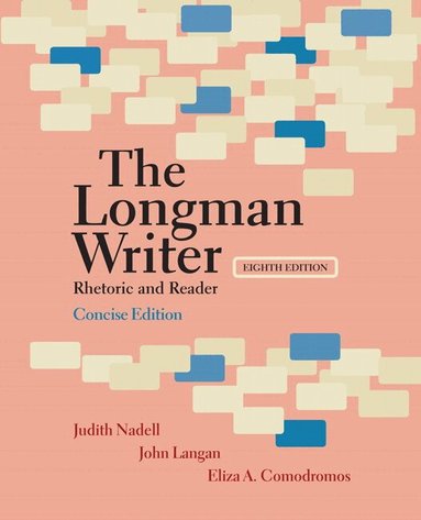 Judith Nadell, John Langan, Eliza Comodromos - Longman Writer, The, Concise Edition, Häftad