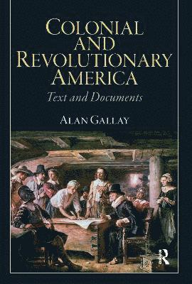 bokomslag Colonial and Revolutionary America