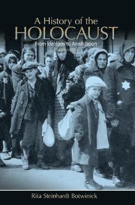 Rita Steinhardt Botwinick - A History of the Holocaust, Häftad