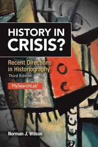 bokomslag History in Crisis? Recent Directions in Historiography