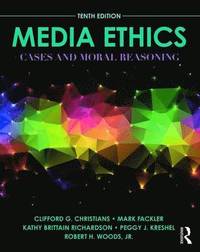 bokomslag Media Ethics: Cases and Moral Reasoning