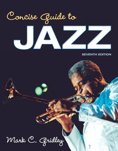 Mark Gridley - Concise Guide to Jazz, Häftad