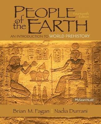 People of the Earth: An Introduction to World Prehistory