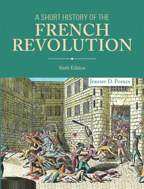 A Short History of the French Revolution 1