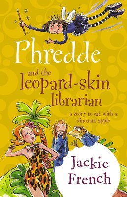 Jackie French - Phredde & The Leopard Skin Librarian, Häftad