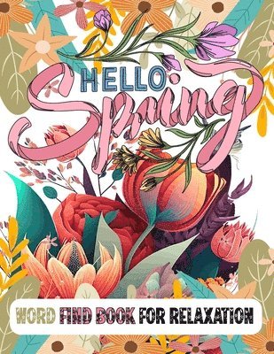 Hello Spring Word Find Book for Relaxation
