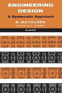 bokomslag Engineering Design: A Systematic Approach