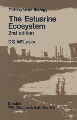 The Estuarine Ecosystem 1