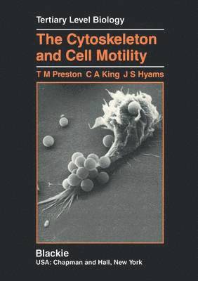 bokomslag The Cytoskeleton and Cell Motility