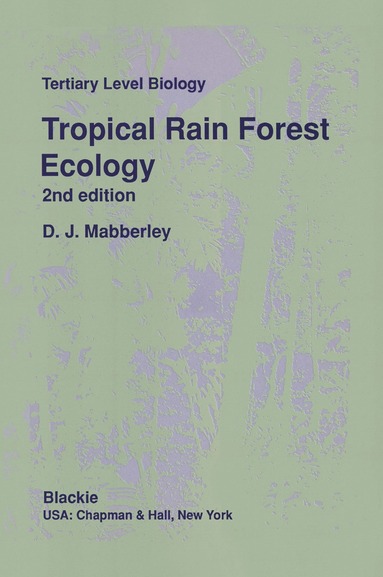 bokomslag Tropical Rain Forest Ecology