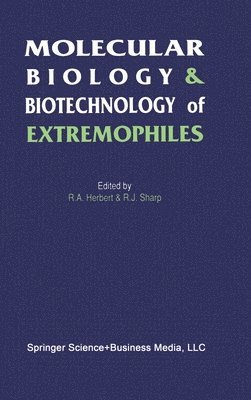 bokomslag Molecular Biology and Biotechnology of Extremophiles