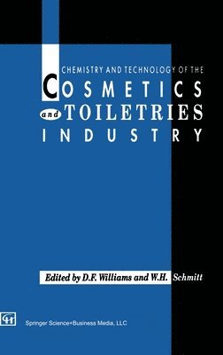 bokomslag Chemistry and Technology of the Cosmetics and Toiletries Industry