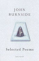 John Burnside - Selected Poems, Häftad