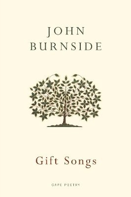 John Burnside - Gift Songs, Häftad