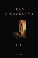 Jean Sprackland - Tilt, Häftad