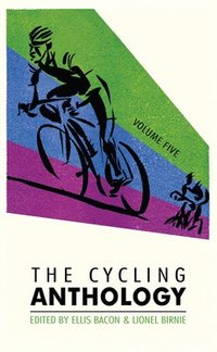 bokomslag The Cycling Anthology