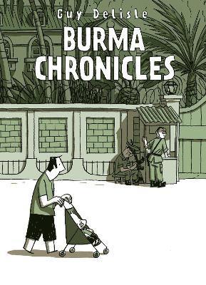 Burma Chronicles 1