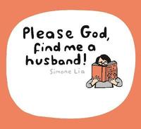 bokomslag Please God, Find Me A Husband!