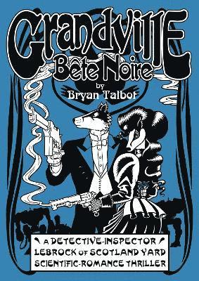 Grandville Bete Noire 1