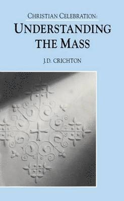 Christian Celebration:The Mass 1