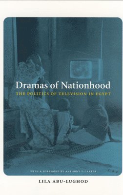 Lila Abu-Lughod - Dramas of Nationhood, Häftad