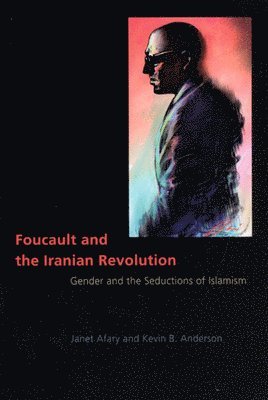 bokomslag Foucault and the Iranian Revolution