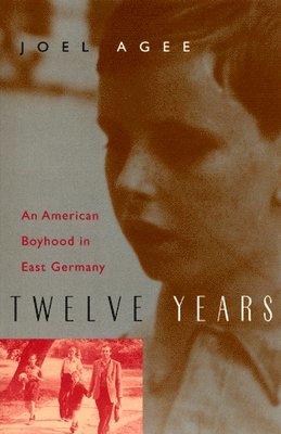 Joel Agee - Twelve Years, Häftad